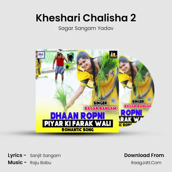 Kheshari Chalisha 2 Song mp3 | Sagar Sangam Yadav