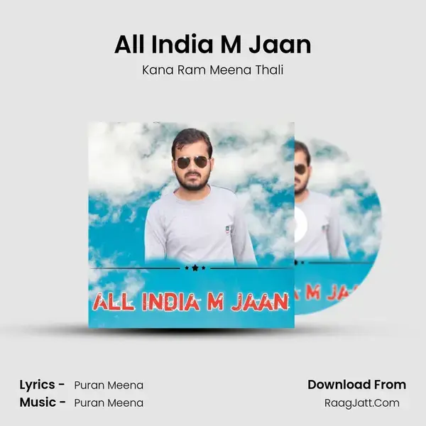 All India M Jaan Song mp3 | Kana Ram Meena Thali