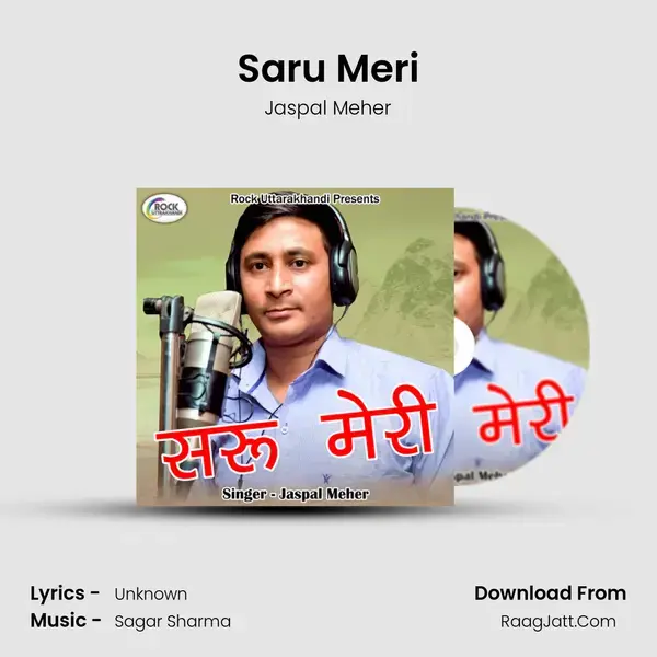 Saru Meri Song mp3 | Jaspal Meher