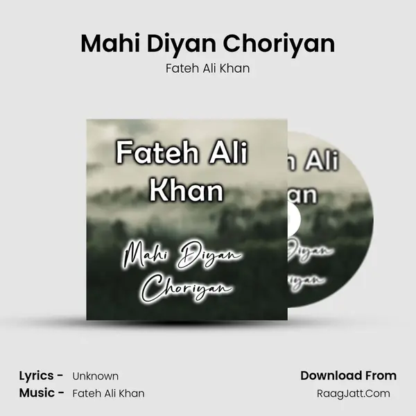 Mahi Diyan Choriyan mp3 song