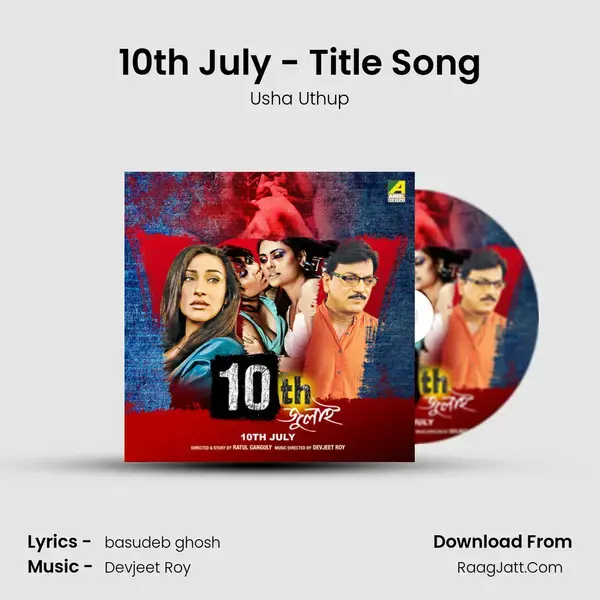 10th July - Title Song mp3 song