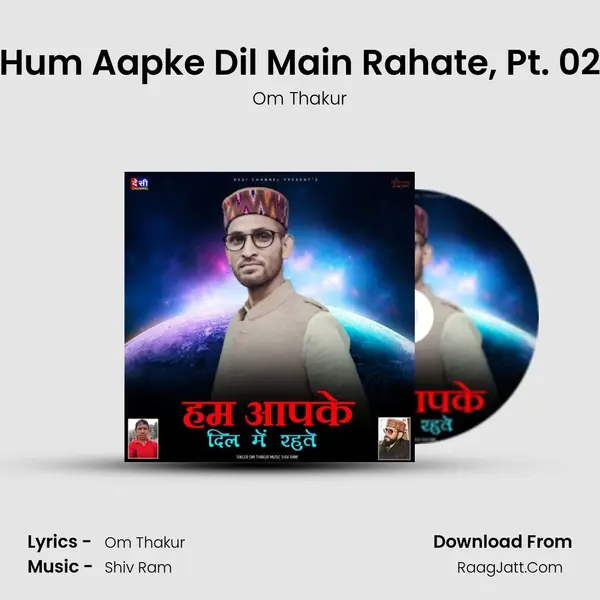 Hum Aapke Dil Main Rahate, Pt. 02 mp3 song