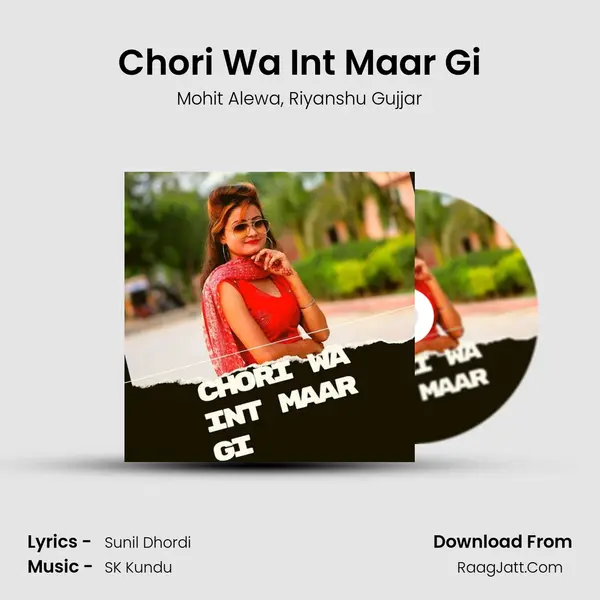 Chori Wa Int Maar Gi mp3 song