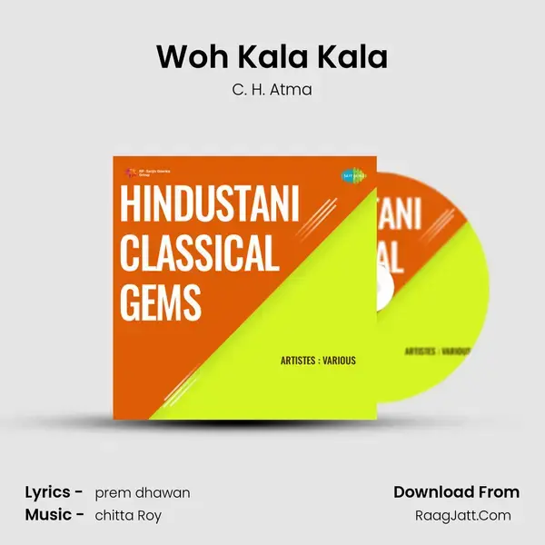 Woh Kala Kala mp3 song