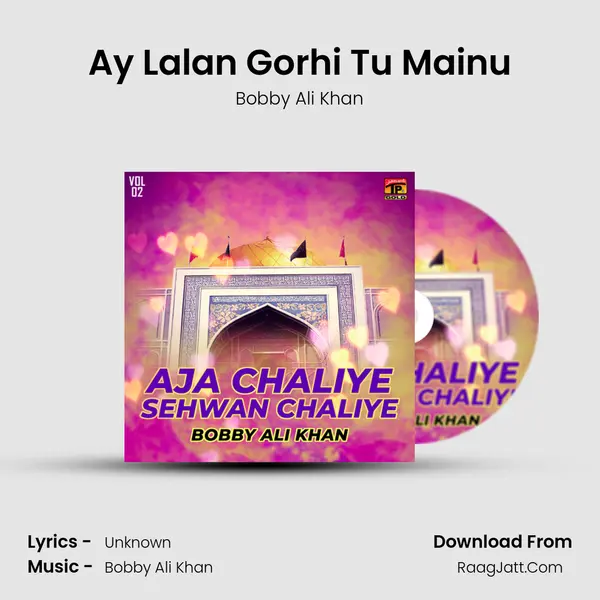 Ay Lalan Gorhi Tu Mainu mp3 song