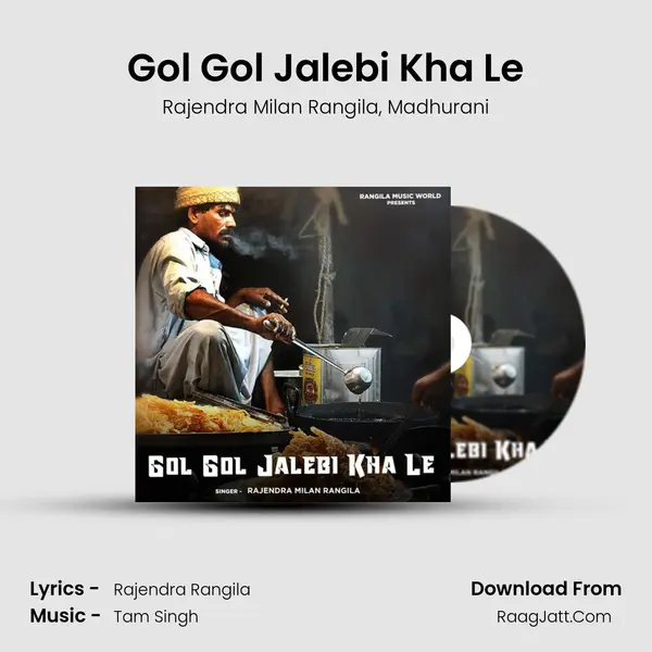 Gol Gol Jalebi Kha Le mp3 song