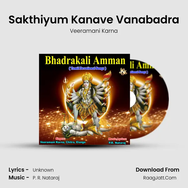 Sakthiyum Kanave Vanabadra mp3 song