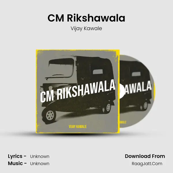 CM Rikshawala mp3 song