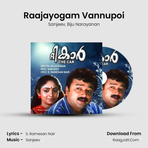 Raajayogam Vannupoi mp3 song