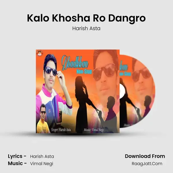 Kalo Khosha Ro Dangro mp3 song