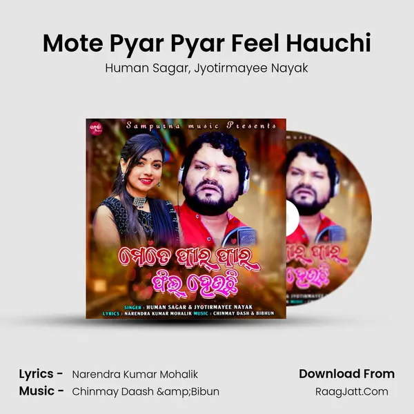 Mote Pyar Pyar Feel Hauchi mp3 song