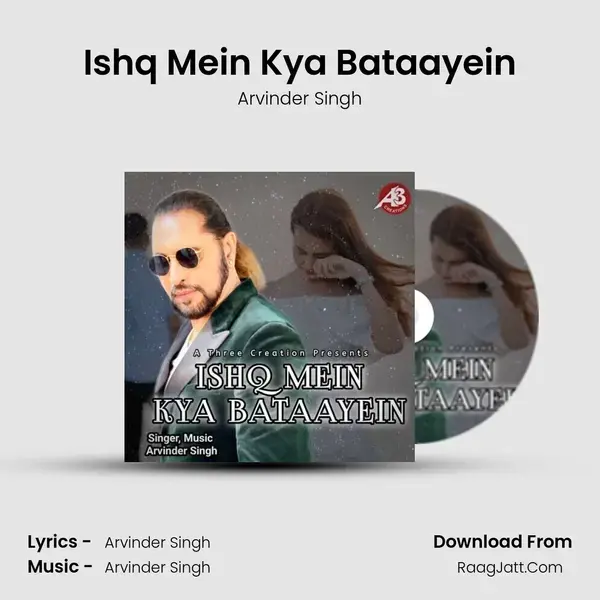 Ishq Mein Kya Bataayein mp3 song