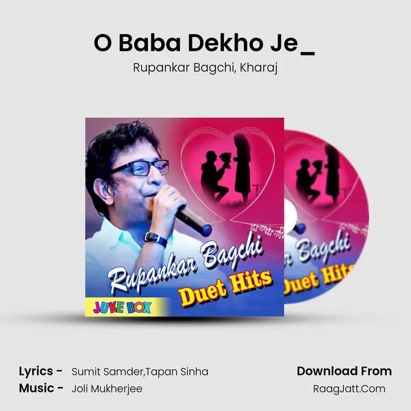 O Baba Dekho Je_(From