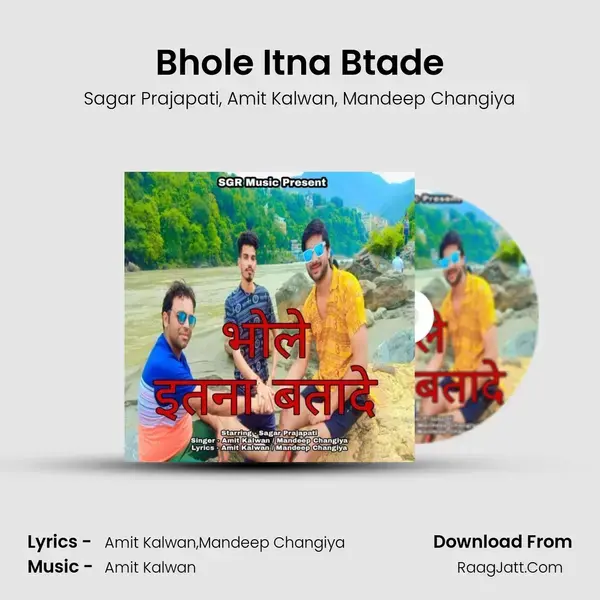 Bhole Itna Btade mp3 song