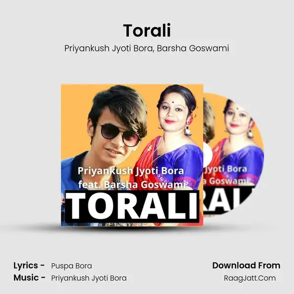 Torali Song mp3 | Priyankush Jyoti Bora