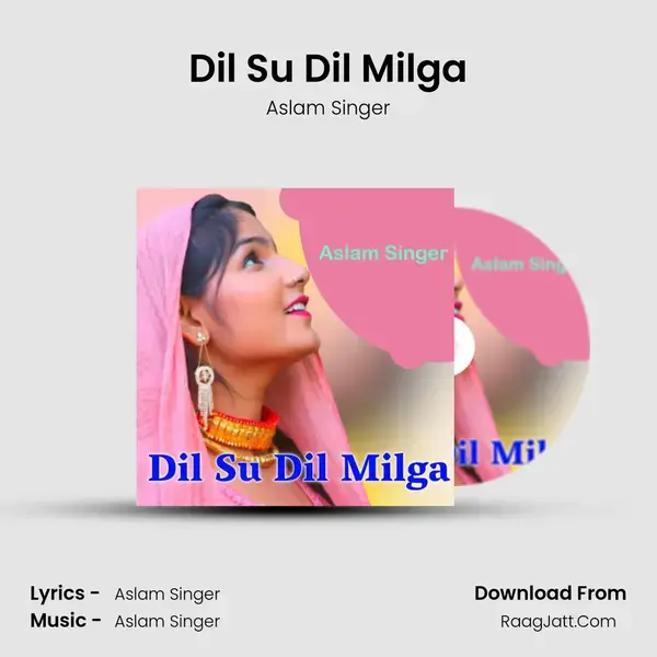 Dil Su Dil Milga mp3 song