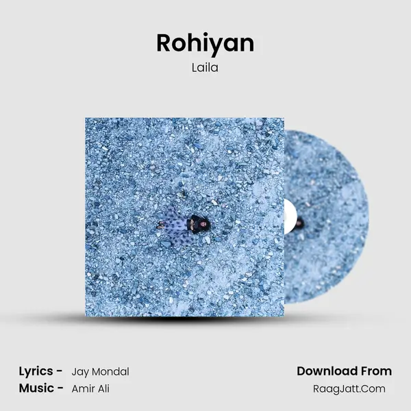 Rohiyan mp3 song