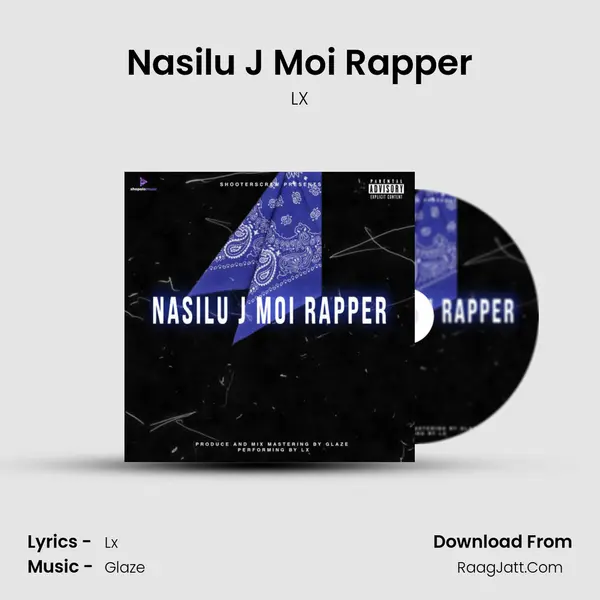 Nasilu J Moi Rapper mp3 song