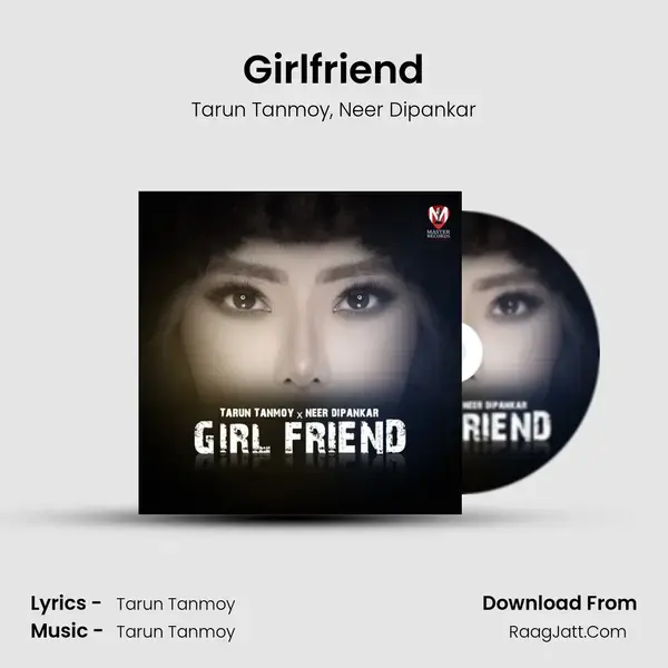 Girlfriend mp3 song