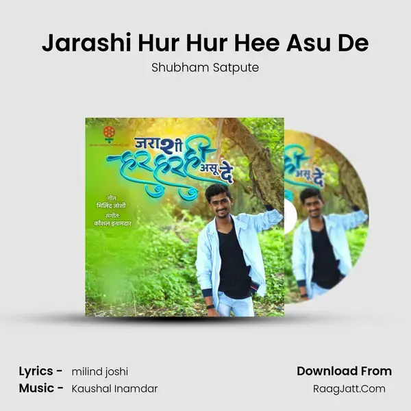 Jarashi Hur Hur Hee Asu De mp3 song