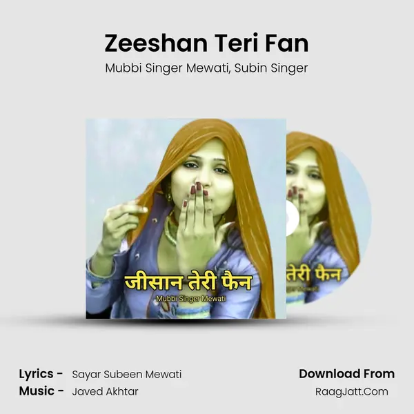 Zeeshan Teri Fan mp3 song