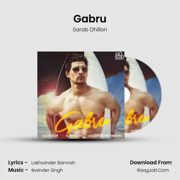 Gabru Song mp3 | Sarab Dhillon