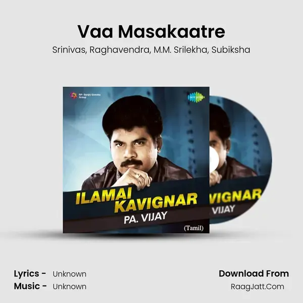 Vaa Masakaatre Song mp3 | Srinivas