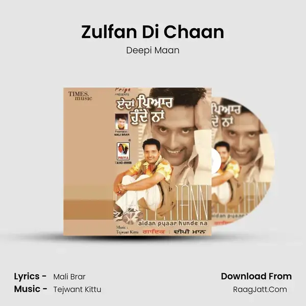 Zulfan Di Chaan Song mp3 | Deepi Maan