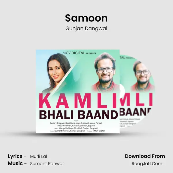 Samoon Song mp3 | Gunjan Dangwal