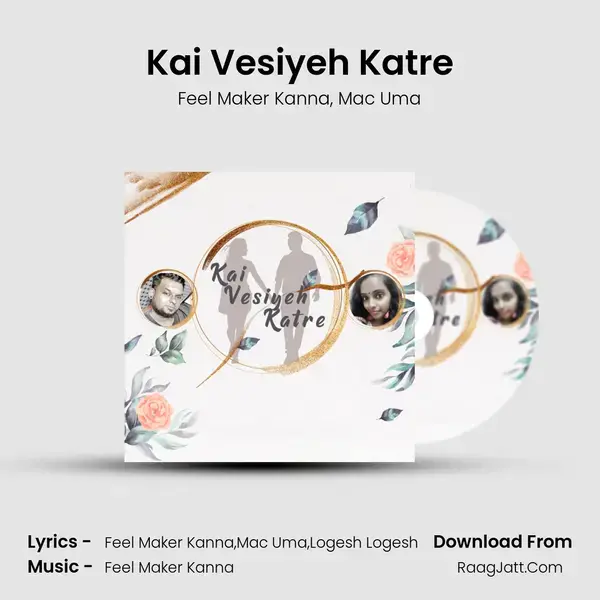 Kai Vesiyeh Katre - Feel Maker Kanna