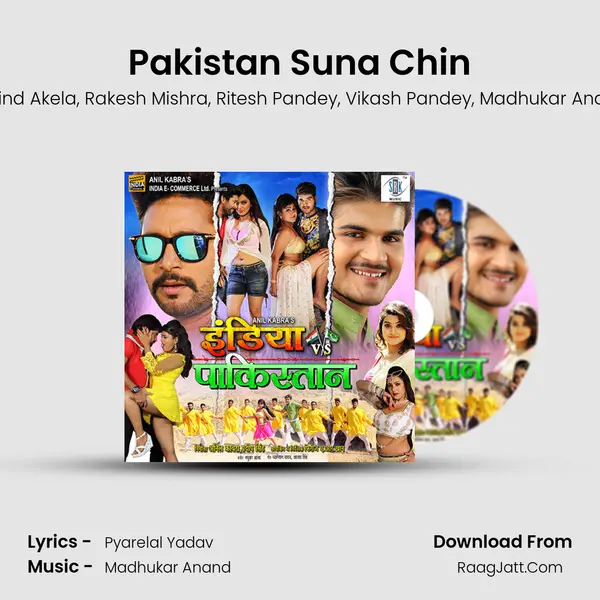 Pakistan Suna Chin Song mp3 | Arvind Akela