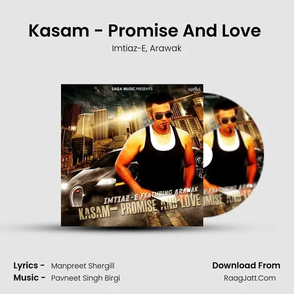 Kasam - Promise And Love (Feat. Arawak) mp3 song