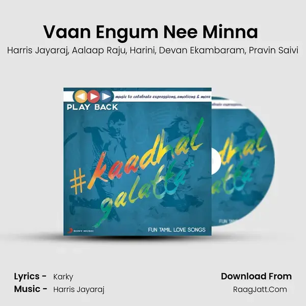 Vaan Engum Nee Minna (From Endrendrum Punnagai) mp3 song