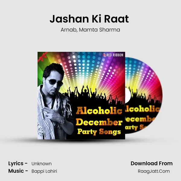 Jashan Ki Raat (Remix) Song mp3 | Arnab