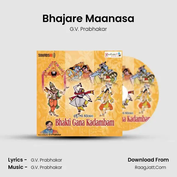 Bhajare Maanasa Song mp3 | G.V. Prabhakar