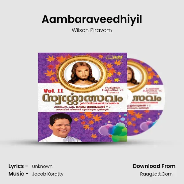 Aambaraveedhiyil Song mp3 | Wilson Piravom