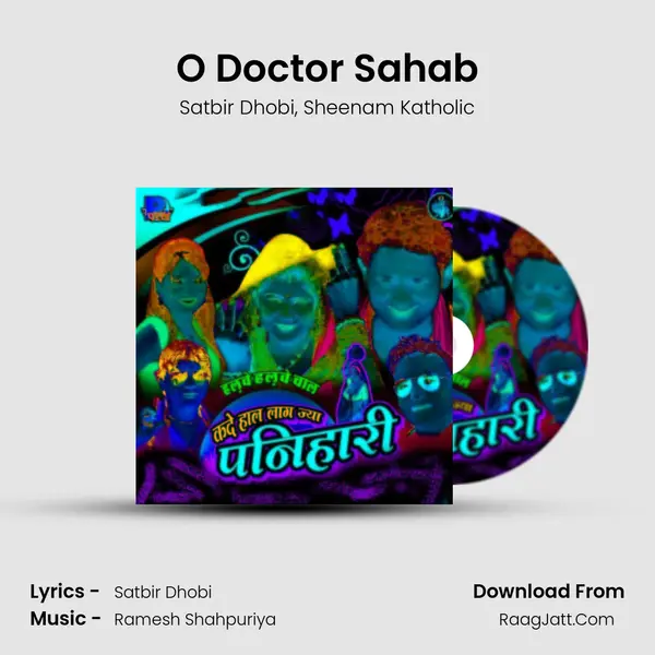 O Doctor Sahab Song mp3 | Satbir Dhobi