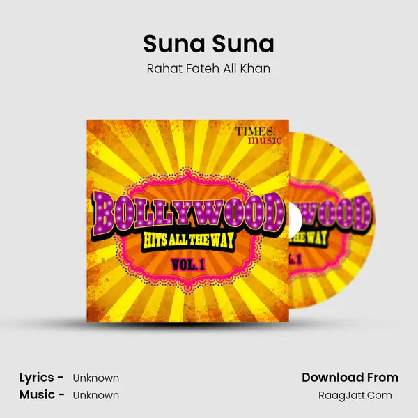 Suna Suna Song mp3 | Rahat Fateh Ali Khan