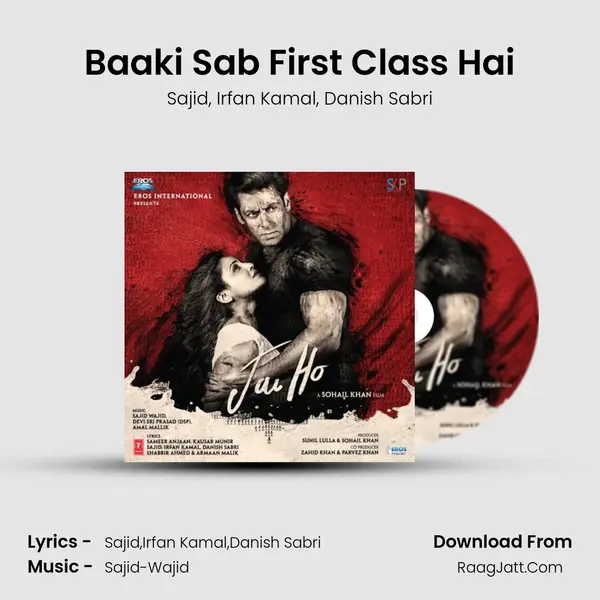 Baaki Sab First Class Hai Song mp3 | Sajid