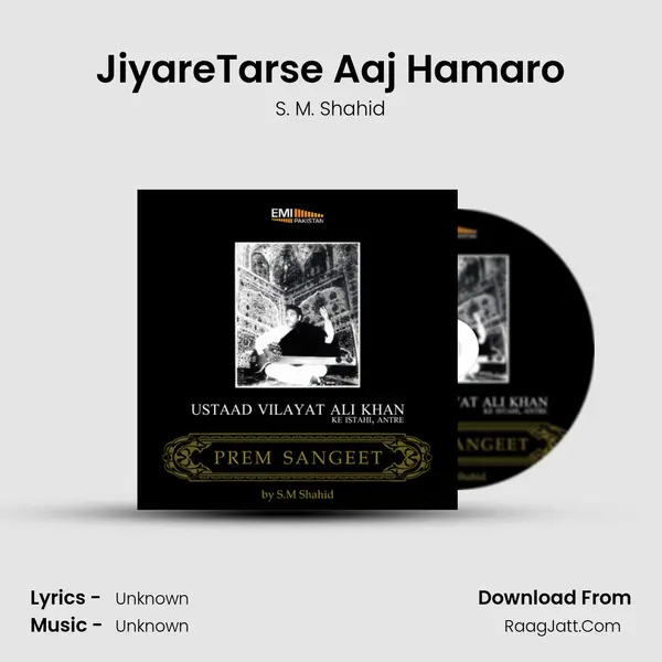 JiyareTarse Aaj Hamaro mp3 song