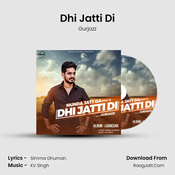 Dhi Jatti Di Song mp3 | Gurjazz