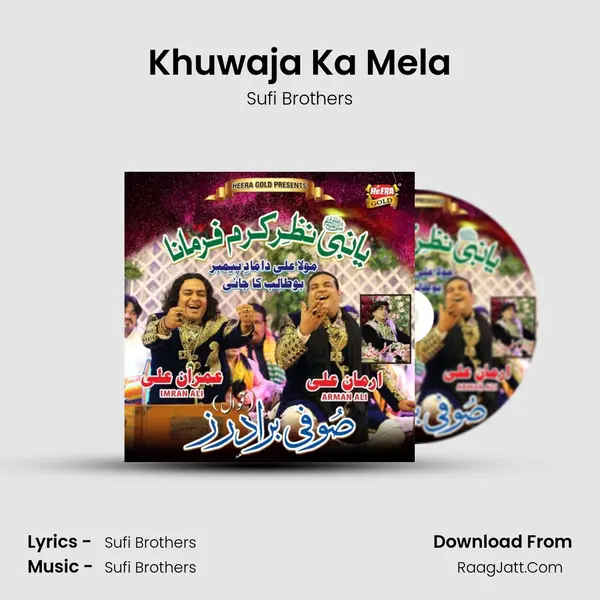 Khuwaja Ka Mela Song mp3 | Sufi Brothers