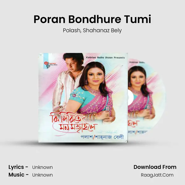 Poran Bondhure Tumi Song mp3 | Polash