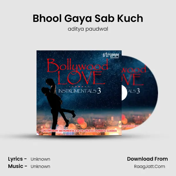 Bhool Gaya Sab Kuch Song mp3 | aditya paudwal