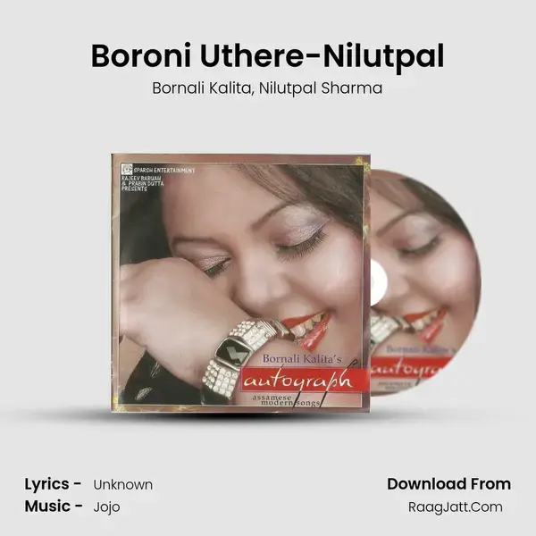 Boroni Uthere-Nilutpal Song mp3 | Bornali Kalita