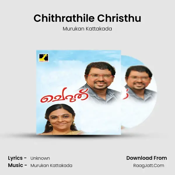 Chithrathile Christhu mp3 song