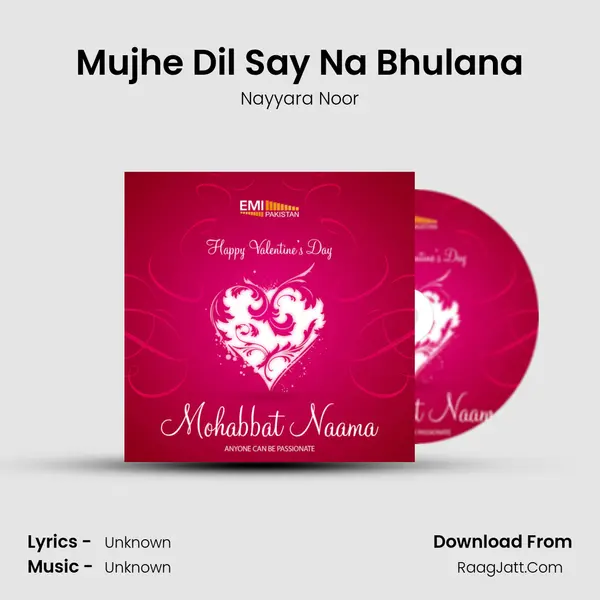 Mujhe Dil Say Na Bhulana Song mp3 | Nayyara Noor