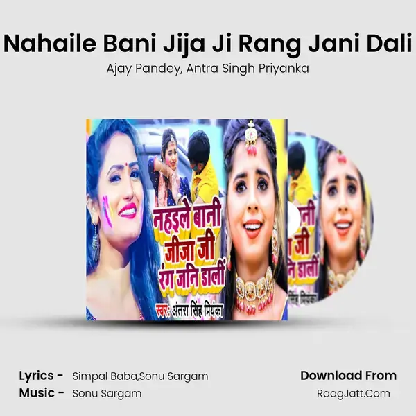 Nahaile Bani Jija Ji Rang Jani Dali mp3 song