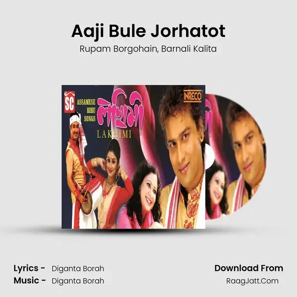 Aaji Bule Jorhatot mp3 song