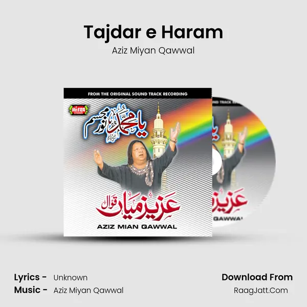 Tajdar e Haram mp3 song